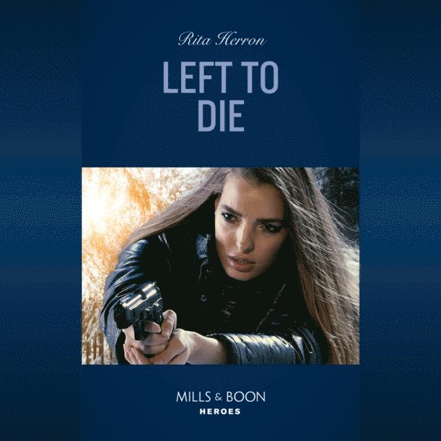 Rita Herron - Left To Die, Ljudbok