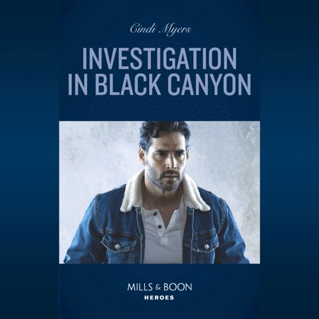 Cindi Myers - Investigation In Black Canyon, Ljudbok