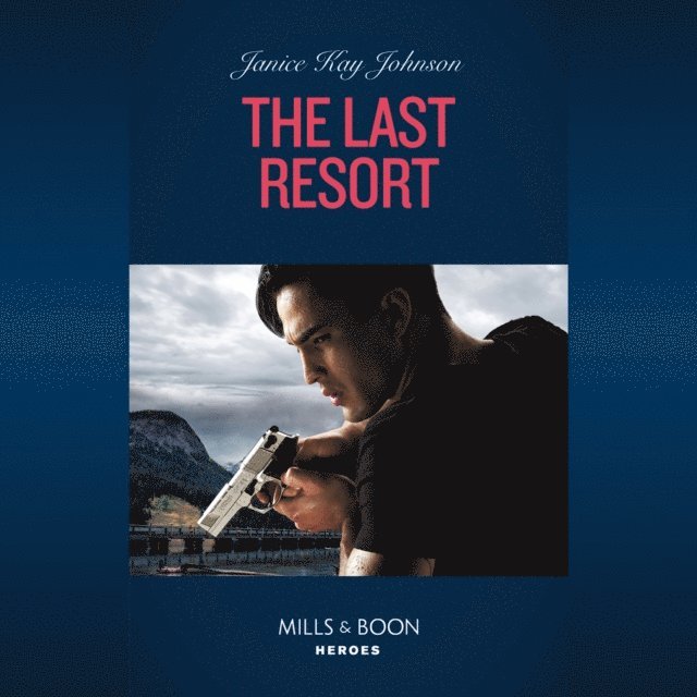 Janice Kay Johnson - Last Resort, Ljudbok