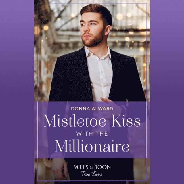 Donna Alward - Mistletoe Kiss With The Millionaire, Ljudbok