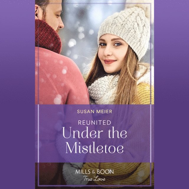 Susan Meier - Reunited Under The Mistletoe, Ljudbok