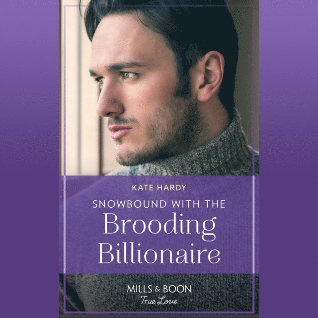 Kate Hardy - Snowbound With The Brooding Billionaire, Ljudbok