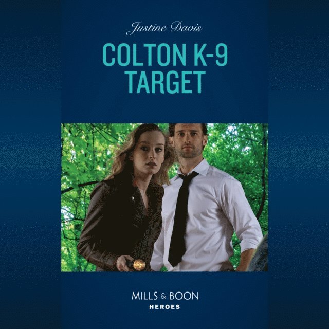 Justine Davis - Colton K-9 Target, Ljudbok