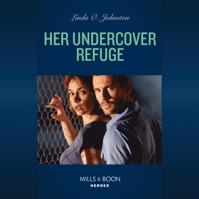 Linda O. Johnston - Her Undercover Refuge, Ljudbok