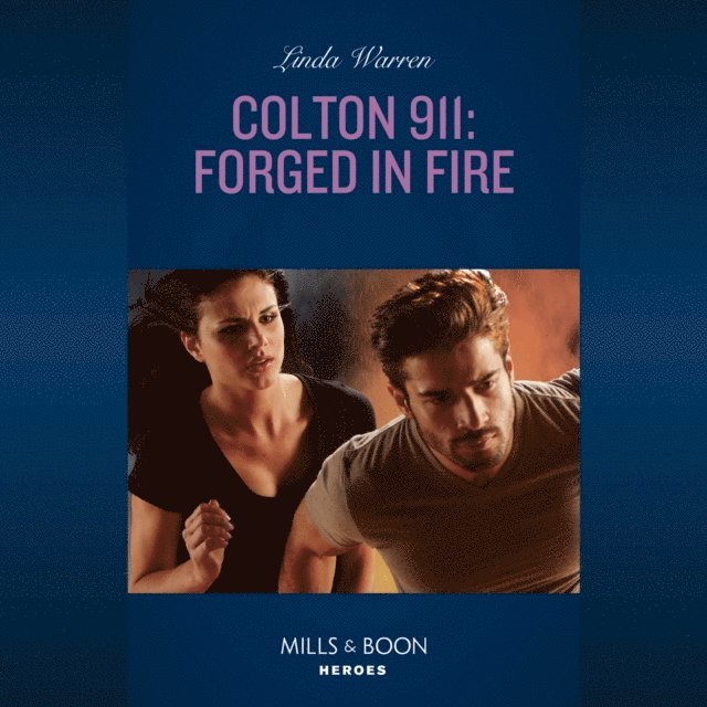 Linda Warren - Colton 911: Forged In Fire, Ljudbok
