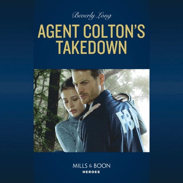 Beverly Long - Agent Colton's Takedown, Ljudbok