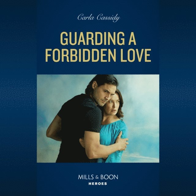 Carla Cassidy - Guarding A Forbidden Love, Ljudbok