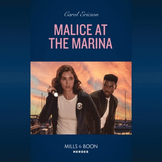 Carol Ericson - Malice At The Marina, Ljudbok