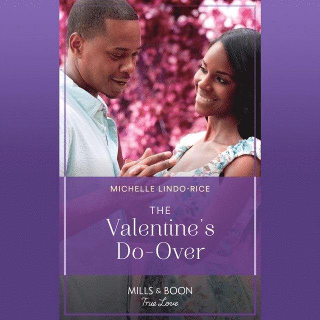 Michelle Lindo-Rice - Valentine's Do-Over, Ljudbok