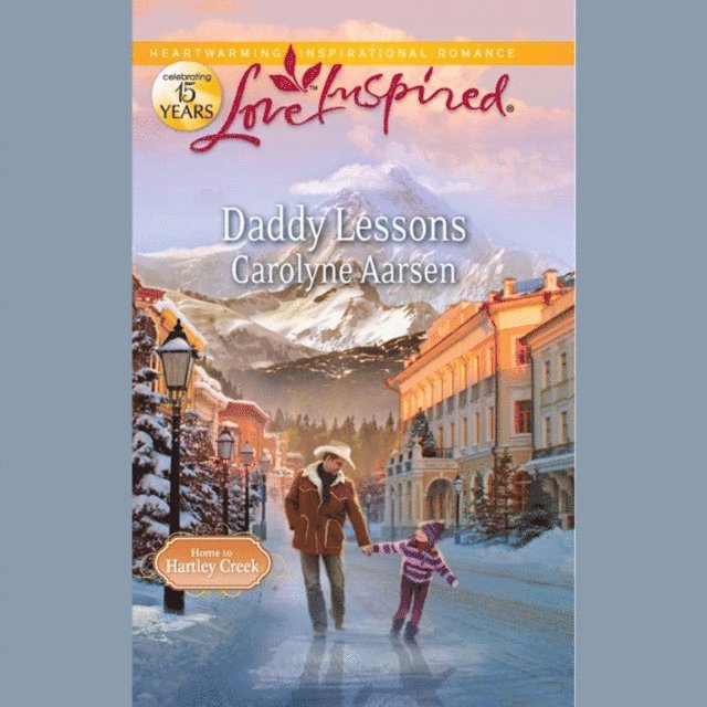 Carolyne Aarsen - Daddy Lessons, Ljudbok