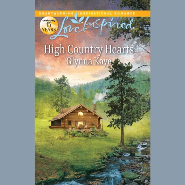Glynna Kaye - High Country Hearts, Ljudbok