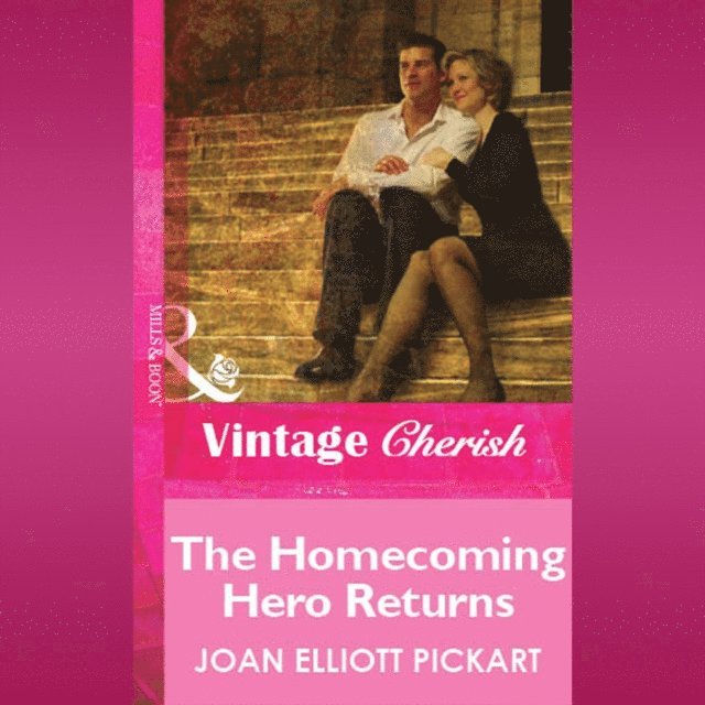 Joan Elliott Pickart - Homecoming Hero Returns, Ljudbok