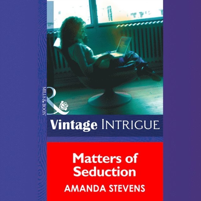 Amanda Stevens - Matters Of Seduction, Ljudbok