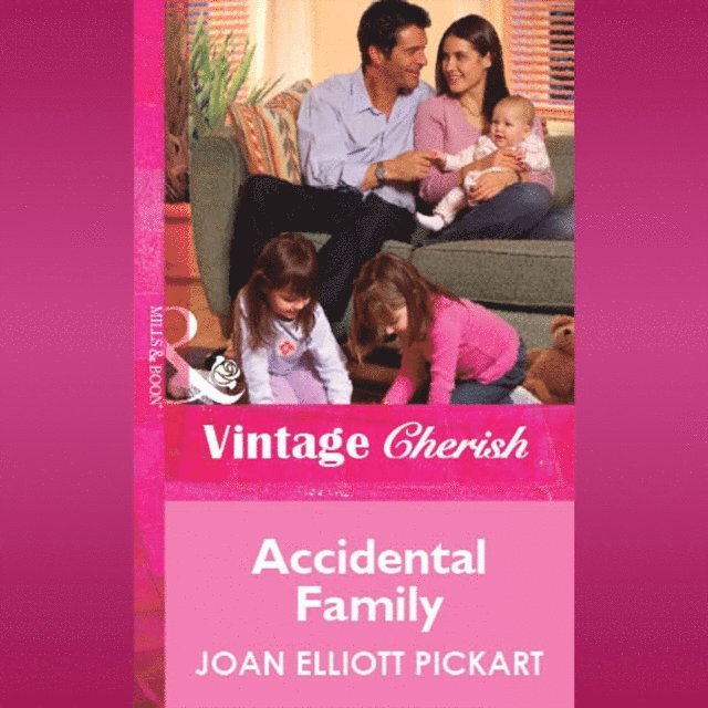 Joan Elliott Pickart - Accidental Family, Ljudbok