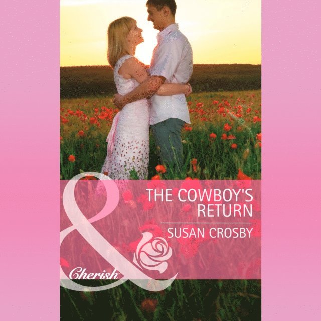 Susan Crosby - Cowboy's Return, Ljudbok