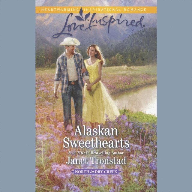 Janet Tronstad - Alaskan Sweethearts, Ljudbok