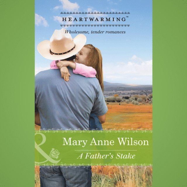Mary Anne Wilson - Father's Stake, Ljudbok