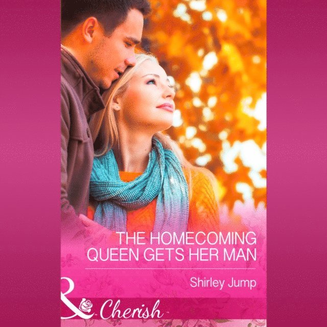 Shirley Jump - Homecoming Queen Gets Her Man, Ljudbok
