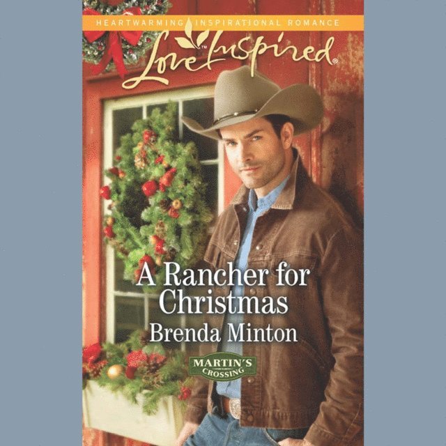Brenda Minton - Rancher For Christmas, Ljudbok