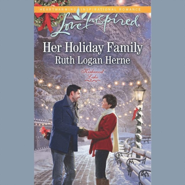 Ruth Logan Herne - Her Holiday Family, Ljudbok