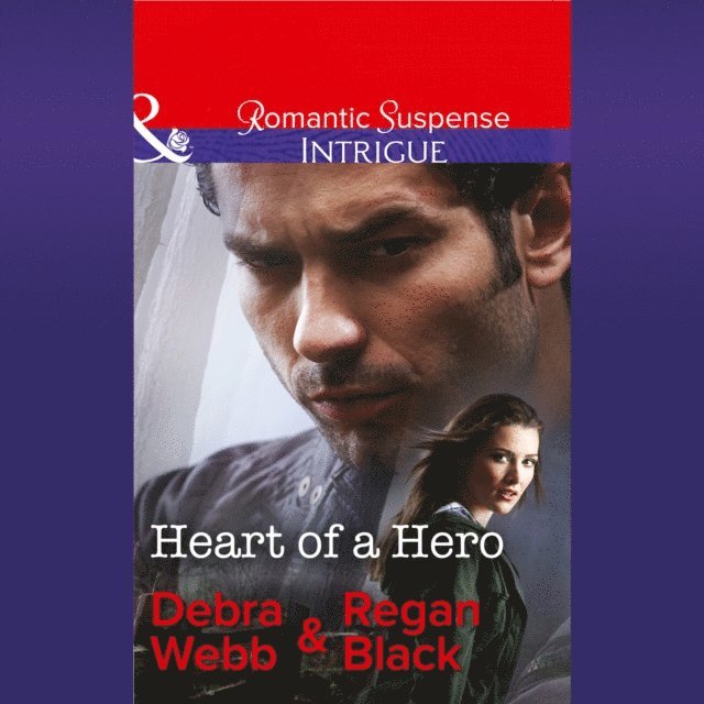 Regan Black, Debra Webb - Heart Of A Hero, Ljudbok