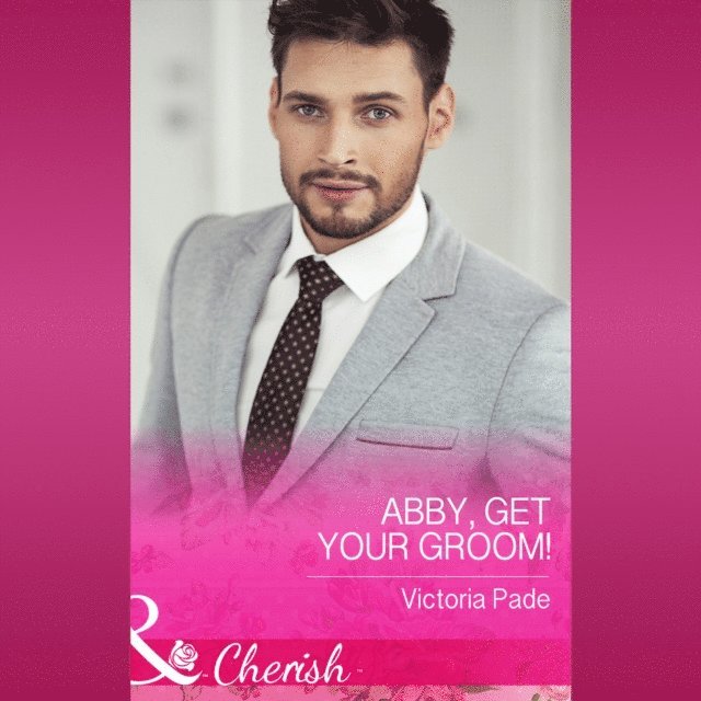 Victoria Pade - Abby, Get Your Groom!, Ljudbok