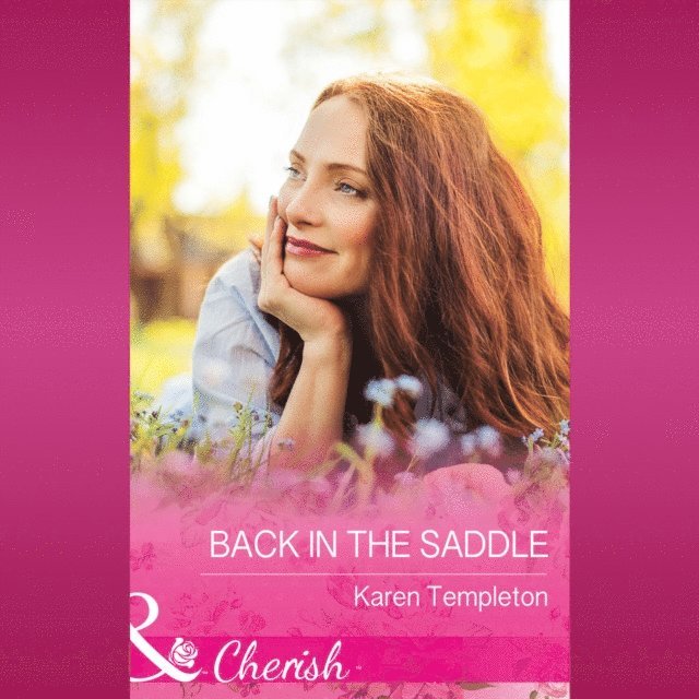 Karen Templeton - Back In The Saddle, Ljudbok