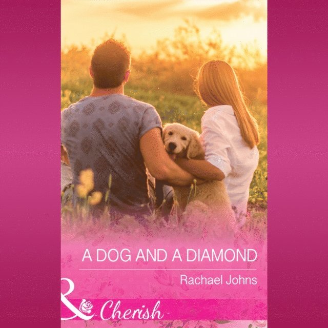 Rachael Johns - Dog And A Diamond, Ljudbok