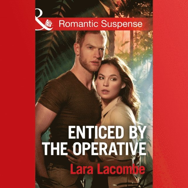 Lara Lacombe - Enticed By The Operative, Ljudbok