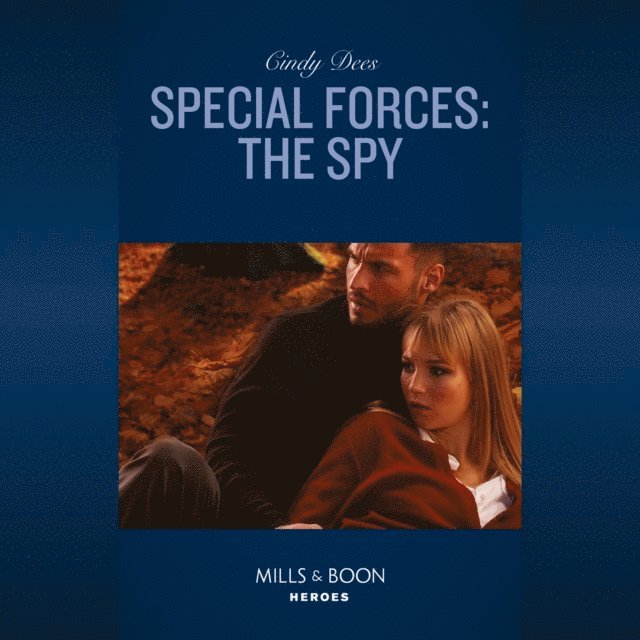 Cindy Dees - Special Forces: The Spy, Ljudbok