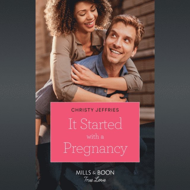 Christy Jeffries - It Started With A Pregnancy, Ljudbok