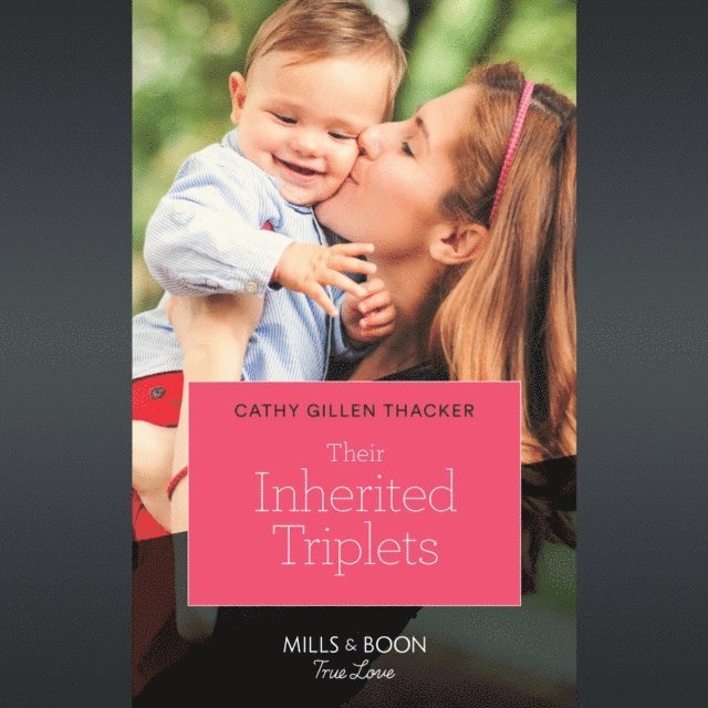 Cathy Gillen Thacker - Their Inherited Triplets, Ljudbok