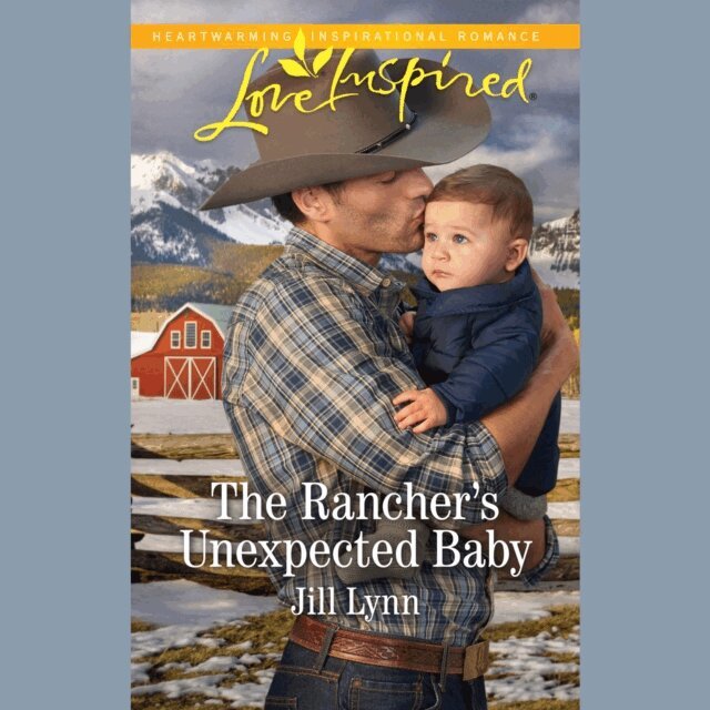 Jill Lynn - Rancher's Unexpected Baby, Ljudbok