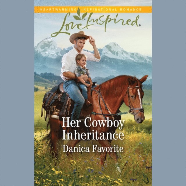Danica Favorite - Her Cowboy Inheritance, Ljudbok