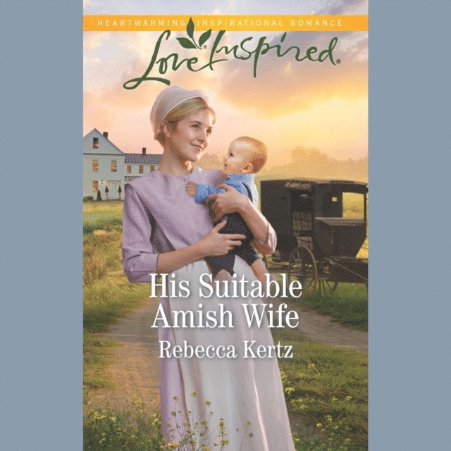 Rebecca Kertz - His Suitable Amish Wife, Ljudbok