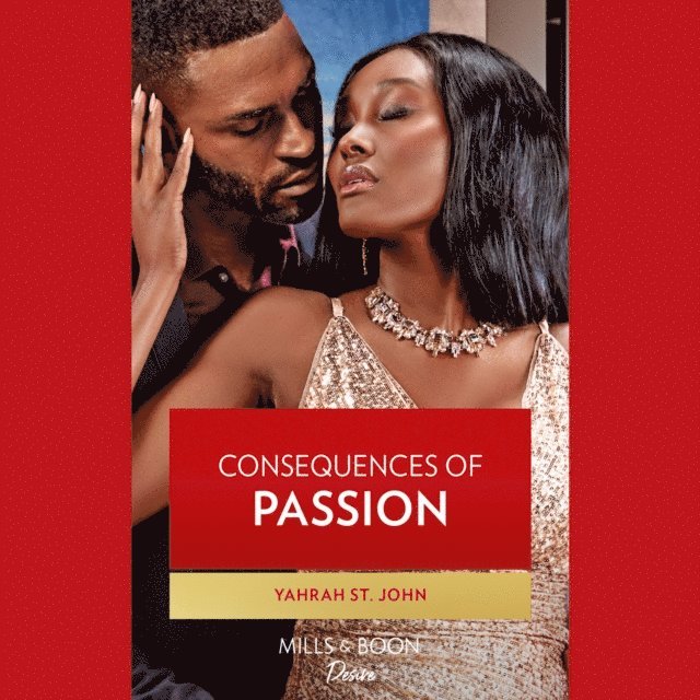 Yahrah St. John - Consequences Of Passion, Ljudbok