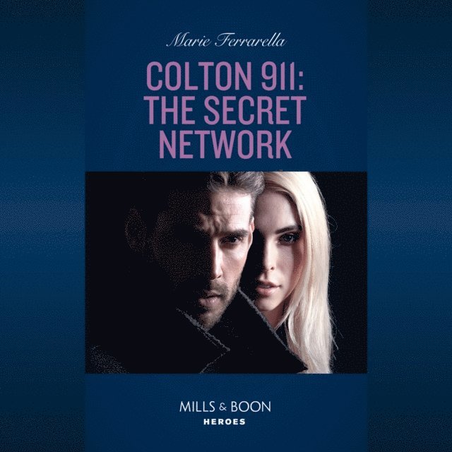 Marie Ferrarella - Colton 911: The Secret Network, Ljudbok