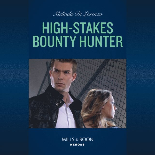 Melinda Di Lorenzo - High-Stakes Bounty Hunter, Ljudbok