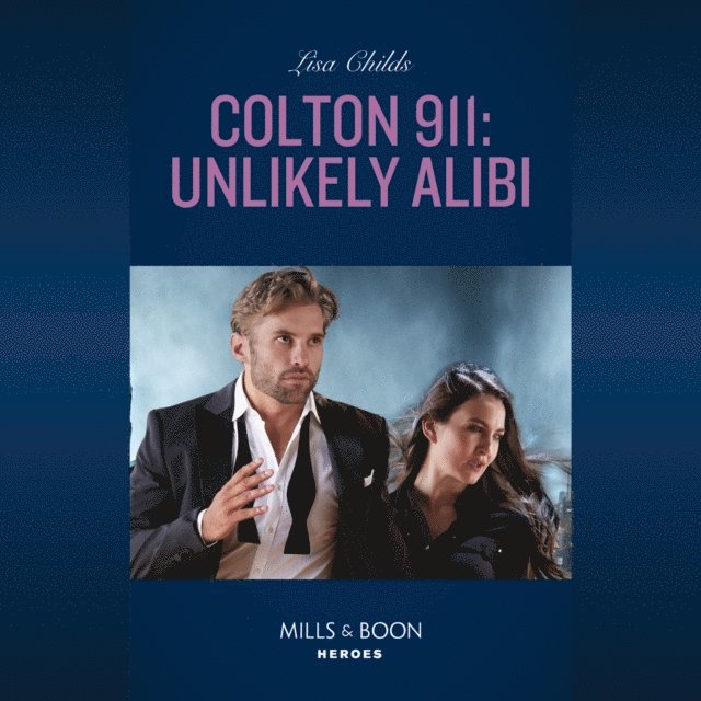 Lisa Childs - Colton 911: Unlikely Alibi, Ljudbok