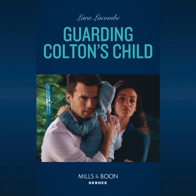 Lara Lacombe - Guarding Colton's Child, Ljudbok