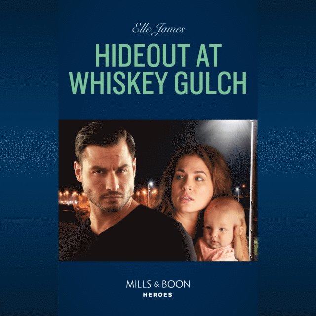 Elle James - Hideout At Whiskey Gulch, Ljudbok