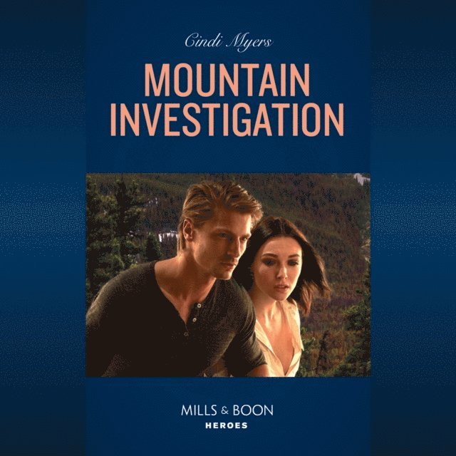 Cindi Myers - Mountain Investigation, Ljudbok
