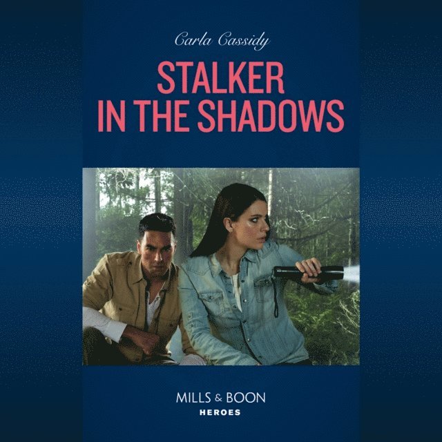 Carla Cassidy - Stalker In The Shadows, Ljudbok