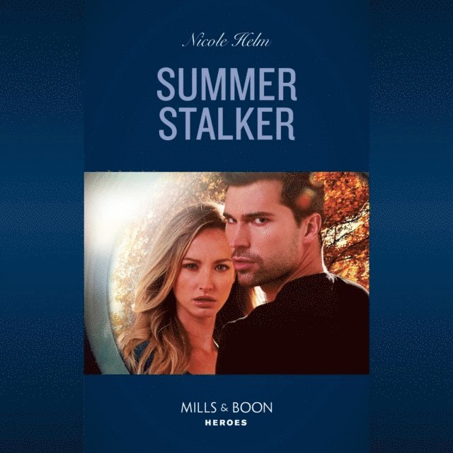Nicole Helm - Summer Stalker, Ljudbok