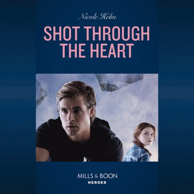Nicole Helm - Shot Through The Heart, Ljudbok