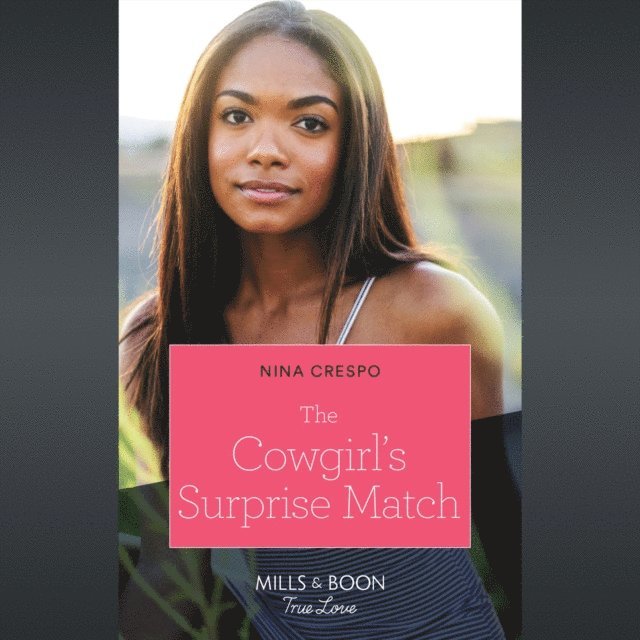 Nina Crespo - Cowgirl's Surprise Match, Ljudbok