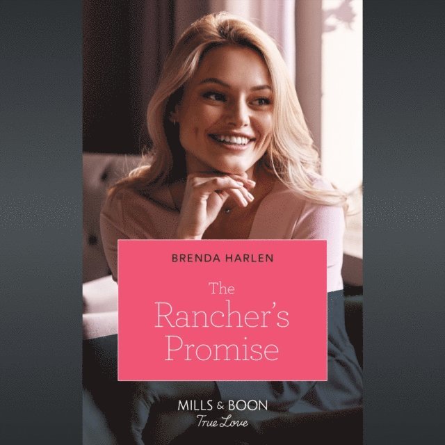 Brenda Harlen - Rancher's Promise, Ljudbok