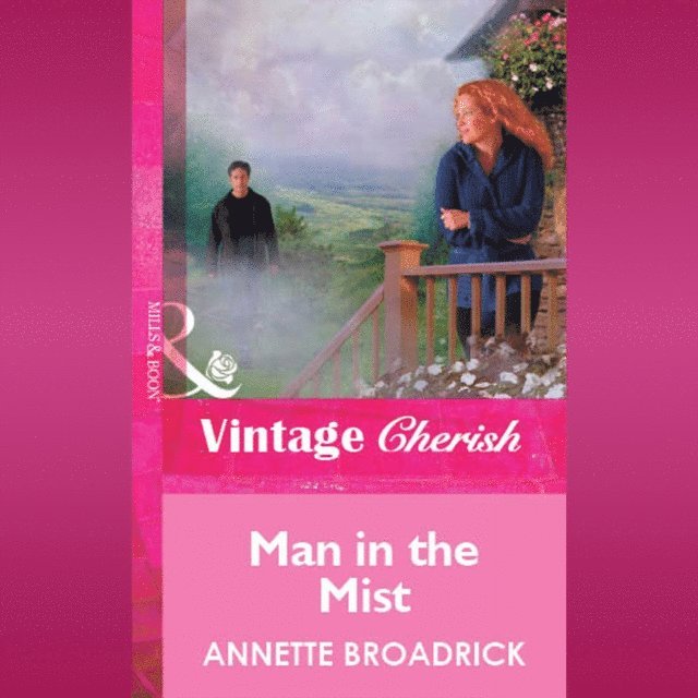 Annette Broadrick - Man In The Mist, Ljudbok