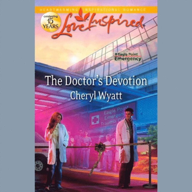 Cheryl Wyatt - Doctor's Devotion, Ljudbok