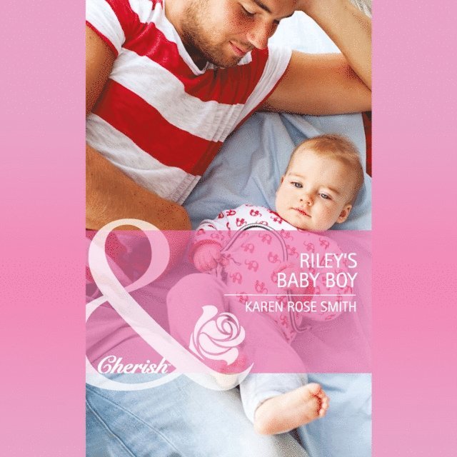Karen Rose Smith - Riley's Baby Boy, Ljudbok